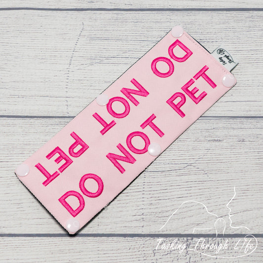 DO NOT PET Leash Wrap (V10) - D28