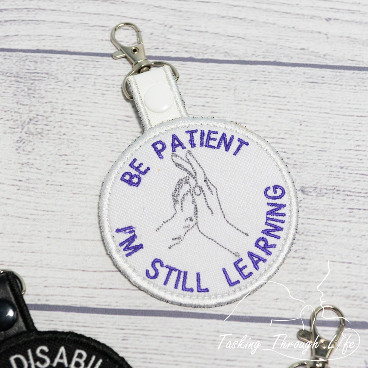 BE PATIENT I'M STILL LEARNING Premade Patch Tab - P64
