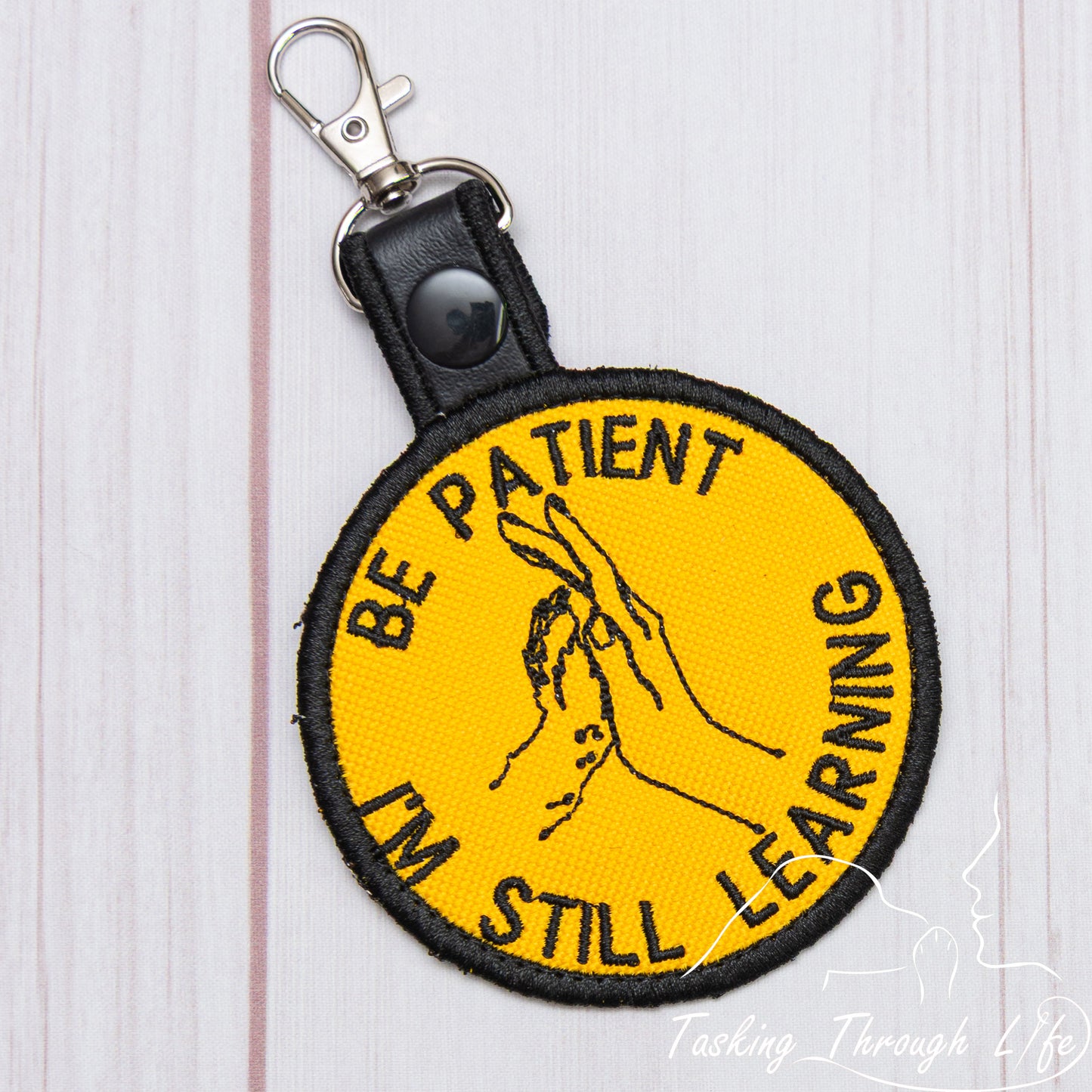 BE PATIENT I'M STILL LEARNING Patch Tab- P19